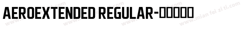 AeroExtended Regular字体转换